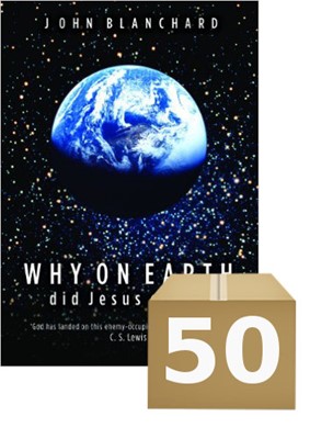 Why On Earth Did Jesus Come? (50 Pack) (Paperback)