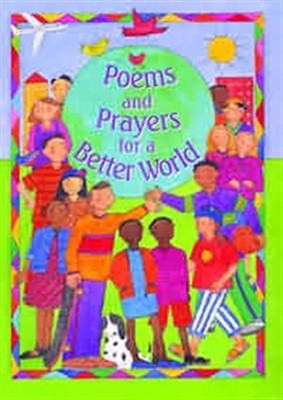 Poems And Prayers For A Better World (Paperback)