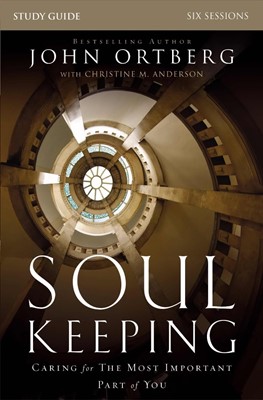Soul Keeping Study Guide (Paperback)