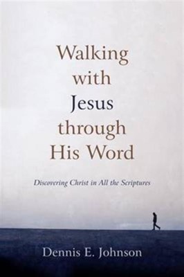 Walking With Jesus Through His Word (Paperback)
