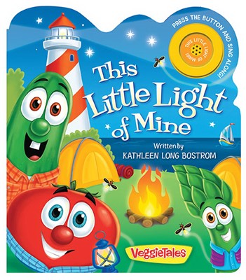 Veggie Tales: This Little Light Of Mine (Board Book)