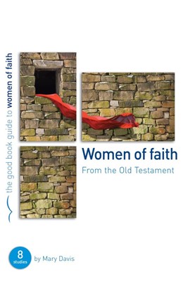 Women Of Faith (Good Book Guide) (Paperback)