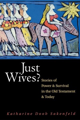 Just Wives? (Paperback)