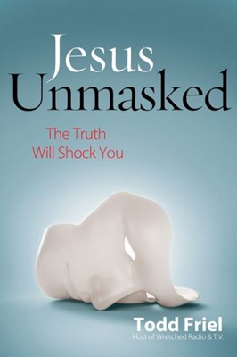 Jesus Unmasked (Paperback)