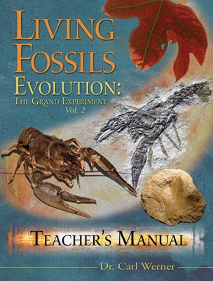 Living Fossils Evolution: The Grand Experiment Vol. 2 Teache (Paperback)