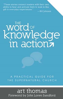 The Word Of Knowledge In Action (Paperback)