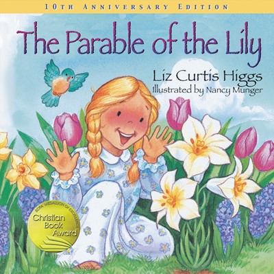 The Parable of the Lily (Hard Cover)