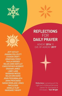 Reflections for Daily Prayer: Advent 2016 to Advent Eve 2017 (Paperback)