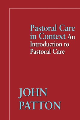 Pastoral Care in Context (Paperback)