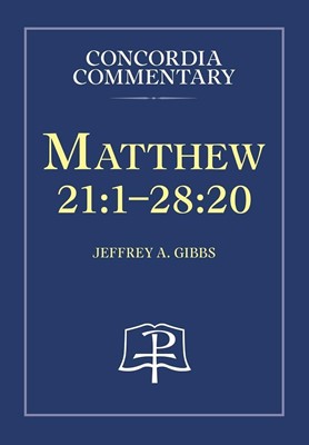 Matthew 21:1-28:20 (Hard Cover)