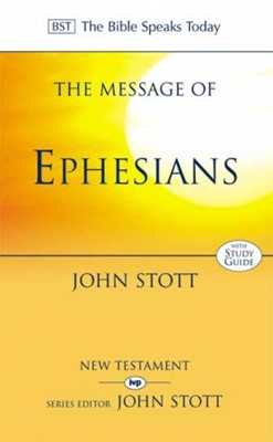 The BST Message of Ephesians (Paperback)
