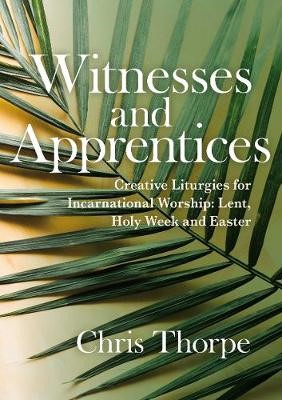 Witnesses And Apprentices (Paperback)