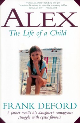 Alex: The Life Of A Child (Paperback)
