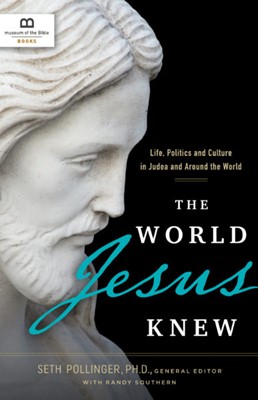 The World Jesus Knew (Paperback)