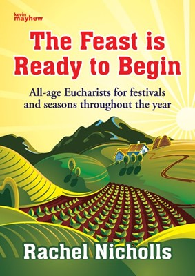 The Feast is Ready to Begin (Paperback)