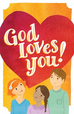 God Loves You! (Pack Of 25) (Tracts)