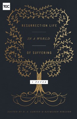 Resurrection Life in a World of Suffering (Paperback)