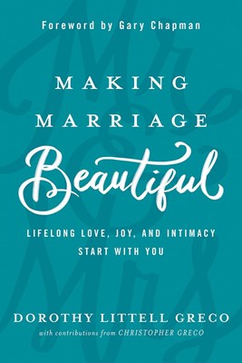 Making Marriage Beautiful (Paperback)