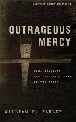 Outrageous Mercy (Paperback)