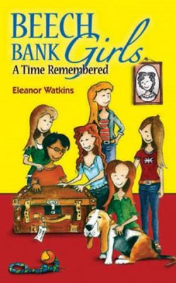 Beech Bank Girls: A Time Remembered (Paperback)