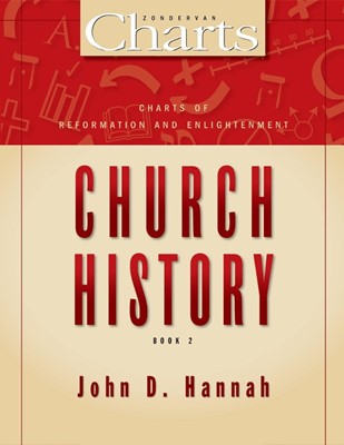 Charts of Reformation and Enlightenment Church History (Paperback)