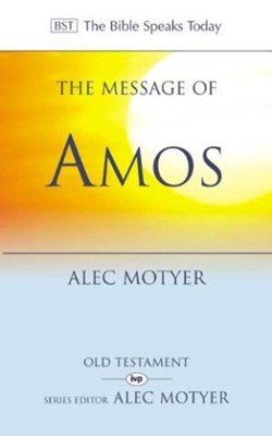 The BST Message Of Amos (Paperback)