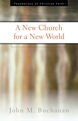 New Church For A New World, A (Paperback)