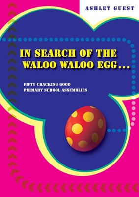 In Search Of The Waloo Wallo Egg (Paperback)