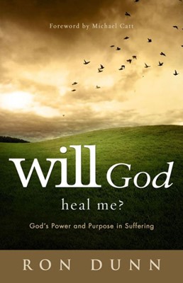 Will God Heal Me? (Paperback)