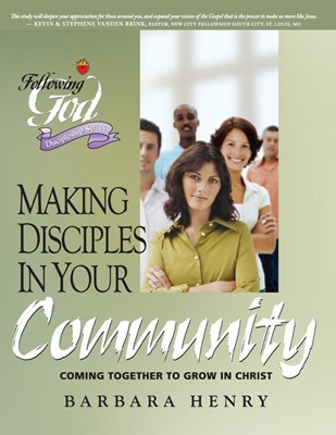 Making Disciples In Your Community (Paperback)
