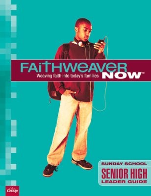 FaithWeaver Now Senior High Leader Guide Fall 2017 (Paperback)