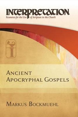 Ancient Apocryphal Gospels (Paperback)