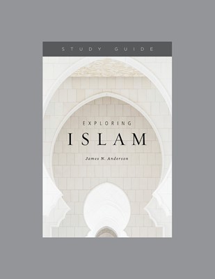 Exploring Islam Study Guide (Paperback)