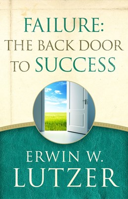 Failure The Back Door To Success (Paperback)