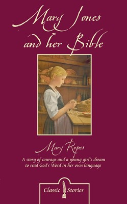 Mary Jones And Her Bible (Paperback)