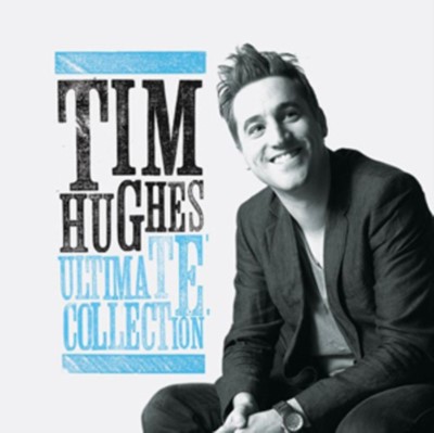 Tim Hughes Ultimate Collection CD (CD-Audio)