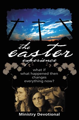 Easter Experience Ministry Devotional (Paperback)