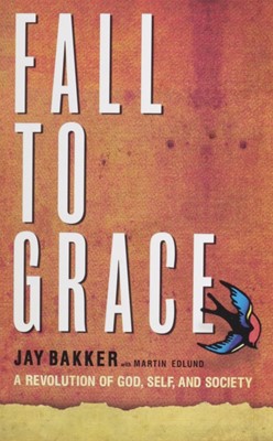 Fall To Grace (Paperback)
