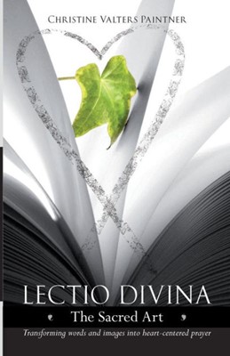 Lectio Divina - The Sacred Art (Paperback)