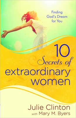 10 Secrets Of Extraordinary Women (Paperback)