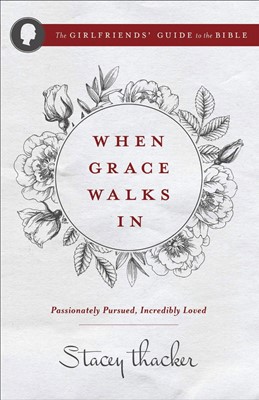 When Grace Walks In (Paperback)
