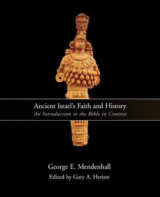 Ancient Israel's Faith and History (Paperback)