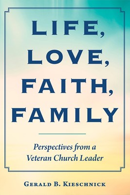 Life, Love, Faith, Family (Paperback)