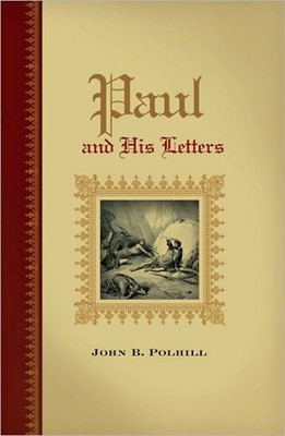 Paul And His Letters (Hard Cover)