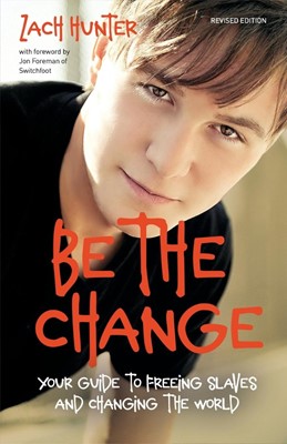 Be The Change, Revised Edition (Paperback)