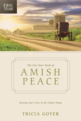 The One Year Book Of Amish Peace (Paperback)