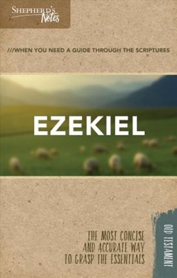 Shepherd's Notes: Ezekiel (Paperback)