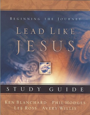 Lead Like Jesus Study Guide (Paperback)