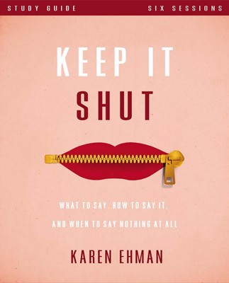 Keep It Shut Study Guide (Paperback)