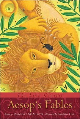 The Lion Classic Aesop's Fables (Hard Cover)